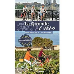 LA GIRONDE A VELO