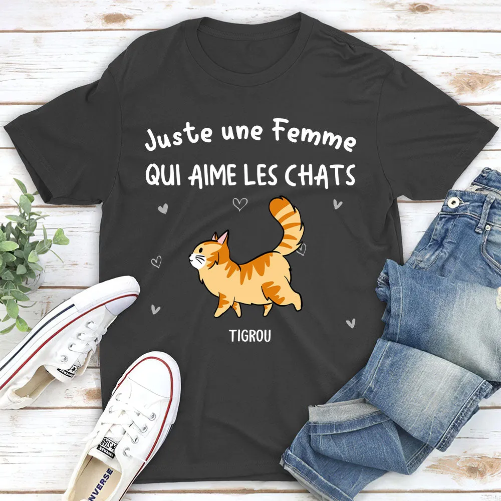 T-shirt Unisex Personnalisé - Une Femme Qui Aime Ses Chats