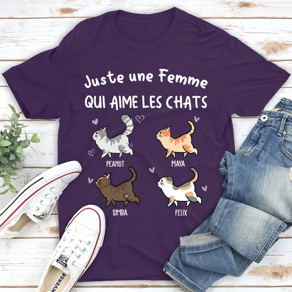 T-shirt Unisex Personnalisé - Une Femme Qui Aime Ses Chats